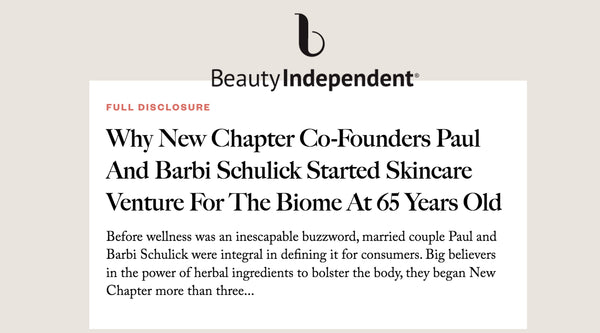 Why New Chapter Co-Founders Paul And Barbi Schulick Started Skincare Venture For The Biome At 65 Years Old